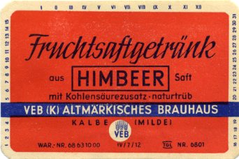 Fruchtsaftgetränk Himbeer, VEB (K) Altmärkisches Brauhaus Kalbe (Milde)